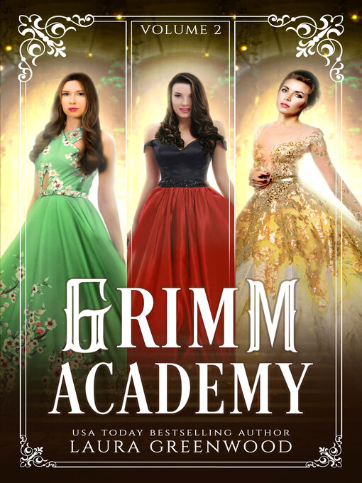 Title details for Grimm Academy, Volume 2 by Laura Greenwood - Available